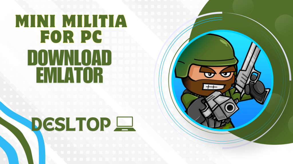 Mini Militia PC APK